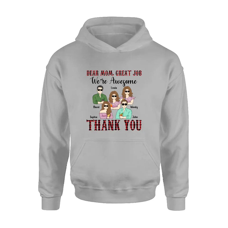 Personalized Mom Shirt - Up to 4 Children - Mother's Day Gift Idea for Mom - Dear Mom Great Job