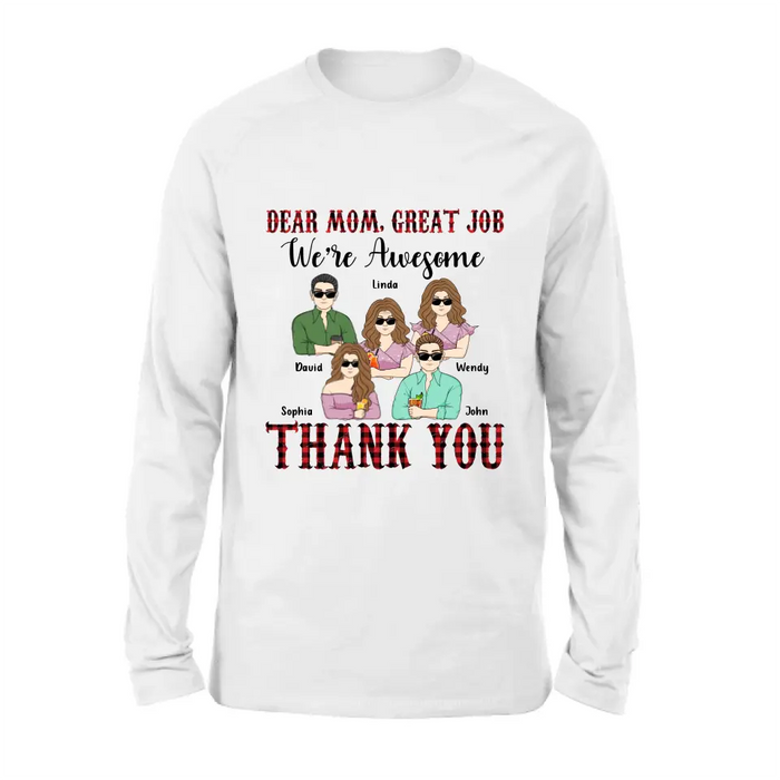 Personalized Mom Shirt - Up to 4 Children - Mother's Day Gift Idea for Mom - Dear Mom Great Job