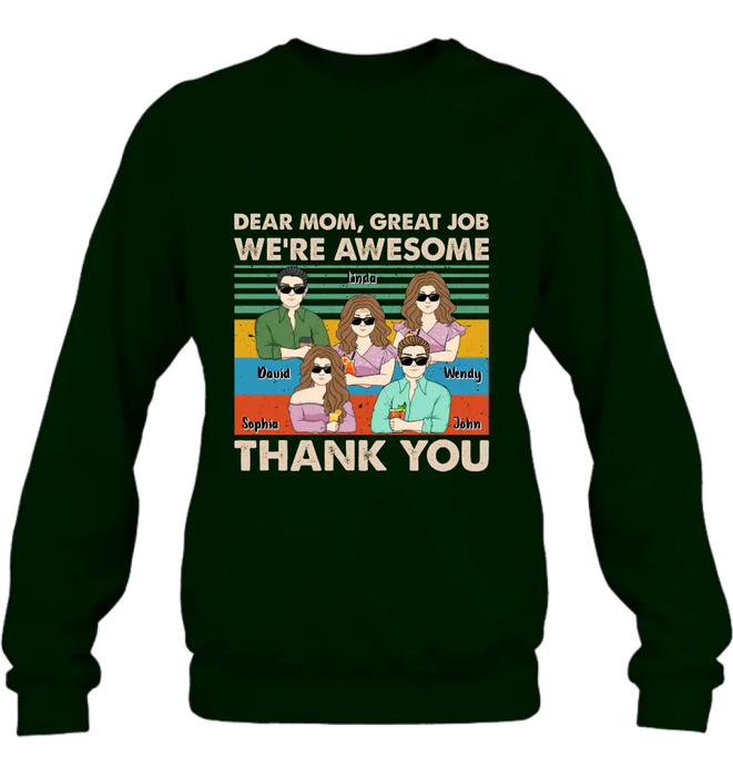 Personalized Mom Shirt/Hoodie - Up to 4 Children - Gift Idea For Mother's Day - Dear Mom Great Job We're Awesome Thank You