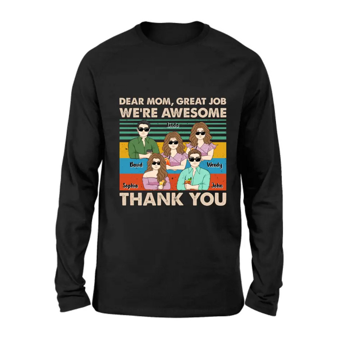 Personalized Mom Shirt/Hoodie - Up to 4 Children - Gift Idea For Mother's Day - Dear Mom Great Job We're Awesome Thank You
