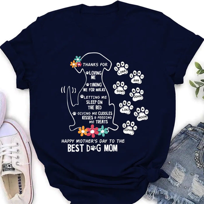 Personalized Dog Mom Shirt/Hoodie - Up to 7 Names - Gift Idea For Dog Lover/Mother's Day - Thanks For Loving Me