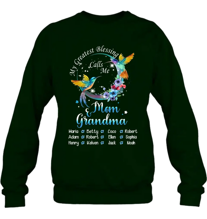 Personalized Mom Shirt/Hoodie - Up to 12 Children - Gift Idea For Mother's Day - My Greatest Blessing Calls Me Mom & Grandma