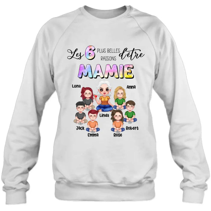 Personalized Grandma Shirt/Hoodie - Up to 6 Kids - Mother's Day Gift Idea for Mom/Grandma - Les 6 Plus Belles Raisons D'être Mamie