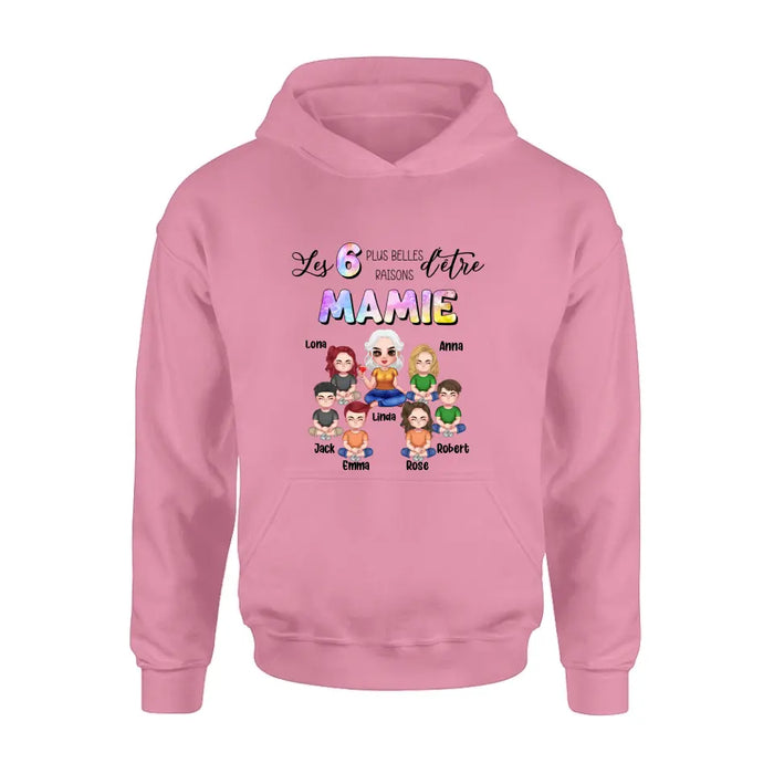 Personalized Grandma Shirt/Hoodie - Up to 6 Kids - Mother's Day Gift Idea for Mom/Grandma - Les 6 Plus Belles Raisons D'être Mamie