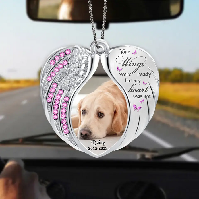 Personalized Memorial Heart Acrylic Ornament - Upload Photo - Memorial Gift Idea For Pet Lover - Your Wings Were Ready But My Heart Was Not