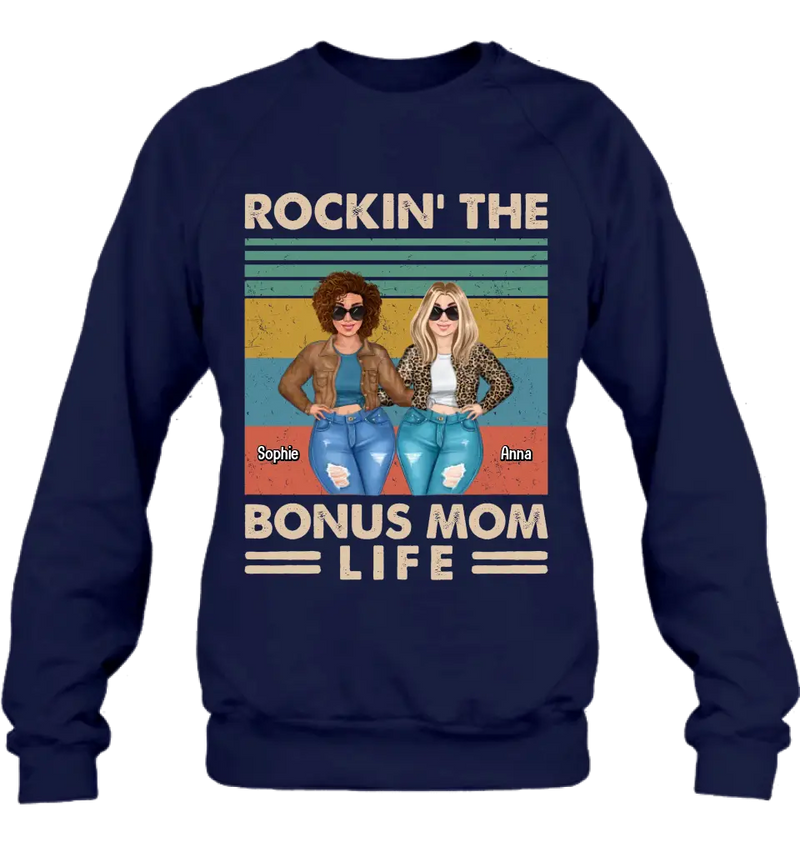 Personalized Bonus Mom Shirt/Hoodie - Gift Idea For Mother's Day - Rockin' The Bonus Mom Life