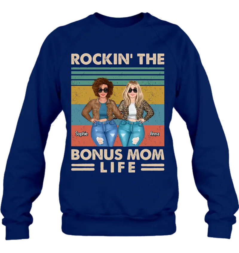Personalized Bonus Mom Shirt/Hoodie - Gift Idea For Mother's Day - Rockin' The Bonus Mom Life