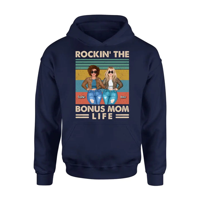 Personalized Bonus Mom Shirt/Hoodie - Gift Idea For Mother's Day - Rockin' The Bonus Mom Life