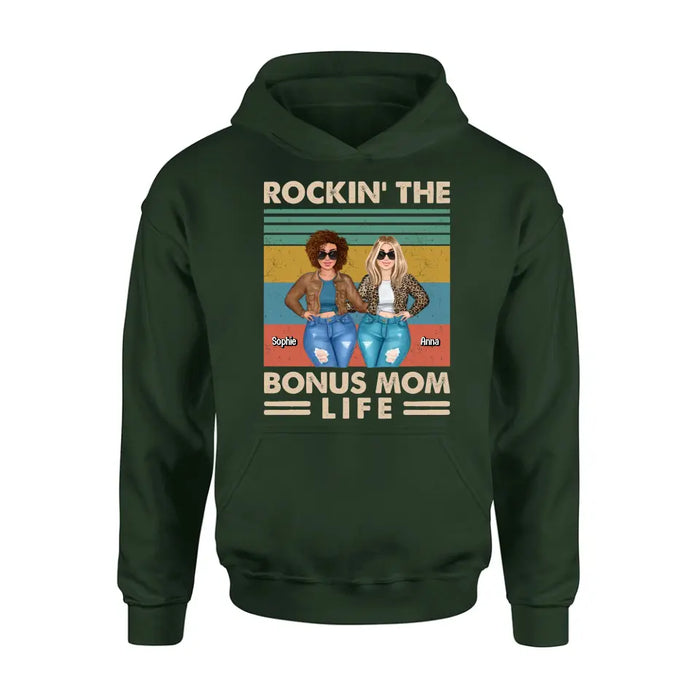 Personalized Bonus Mom Shirt/Hoodie - Gift Idea For Mother's Day - Rockin' The Bonus Mom Life