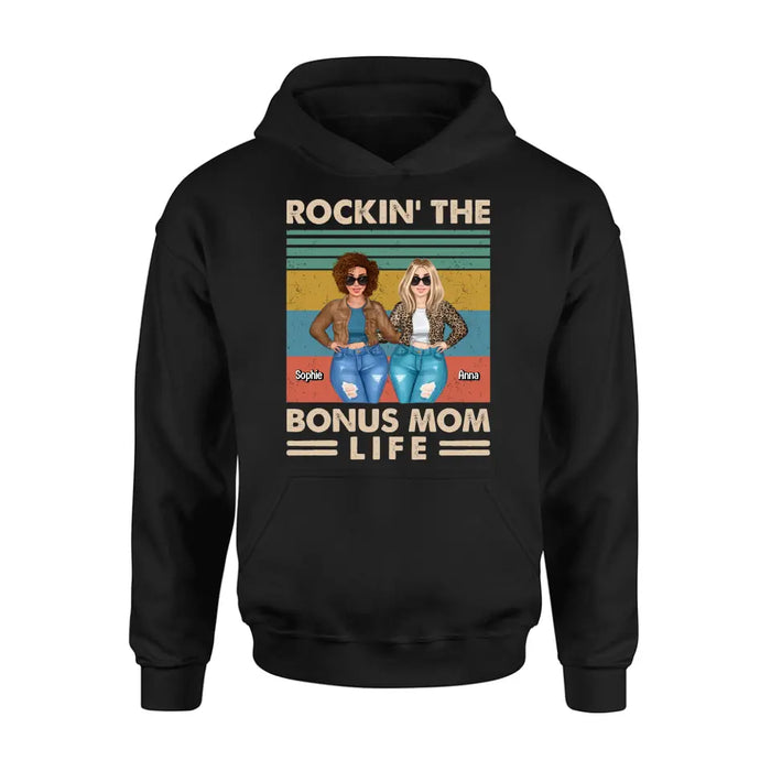 Personalized Bonus Mom Shirt/Hoodie - Gift Idea For Mother's Day - Rockin' The Bonus Mom Life
