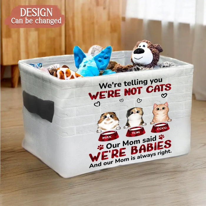 Personalized I'm Not A Cat Storage Box - Up to 10 Dogs/Cats - Gift Idea for Pet Lovers - My Mom Said I'm A Baby
