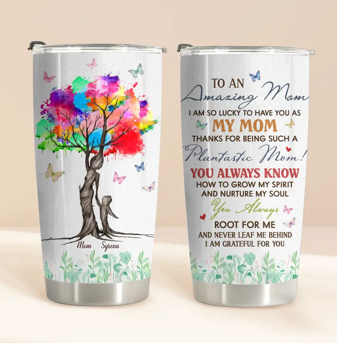 Personalized To Mom Tumbler - Up to 5 Kids - Gift Idea For Mom/Mother's Day - Thanks For Being Such A Plantastic Mom