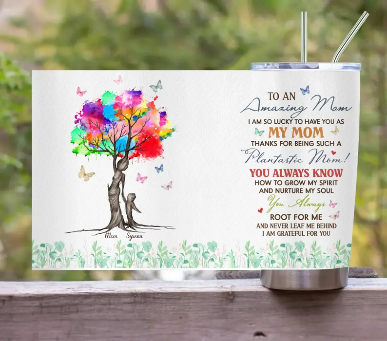 Personalized To Mom Tumbler - Up to 5 Kids - Gift Idea For Mom/Mother's Day - Thanks For Being Such A Plantastic Mom