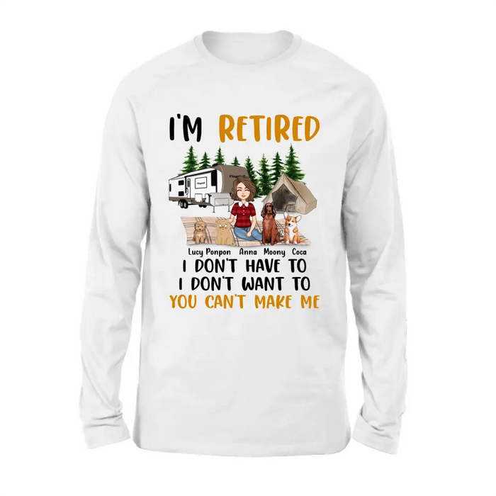 Personalized Pet Mom Shirt/Hoodie - Up to 4 Pets - Mother's Day Gift Idea For Mom - I'm Retired I Don't Have To