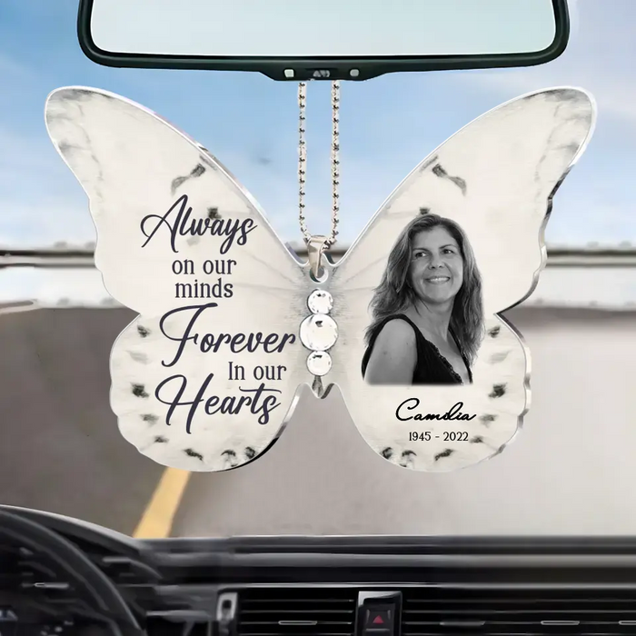 Personalized Memorial Photo Butterfly Acrylic Car Ornament - Memorial Gift Idea For Family Member/Mother's Day - Always On Our Minds Forever In Our Heart