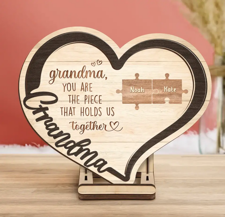 Personalized Grandma Mom 2 Layered Wooden Art - Up to 11 Names - Mother's Day Gift Idea For Grandma/Mom - You Are The Piece That Holds Us Together
