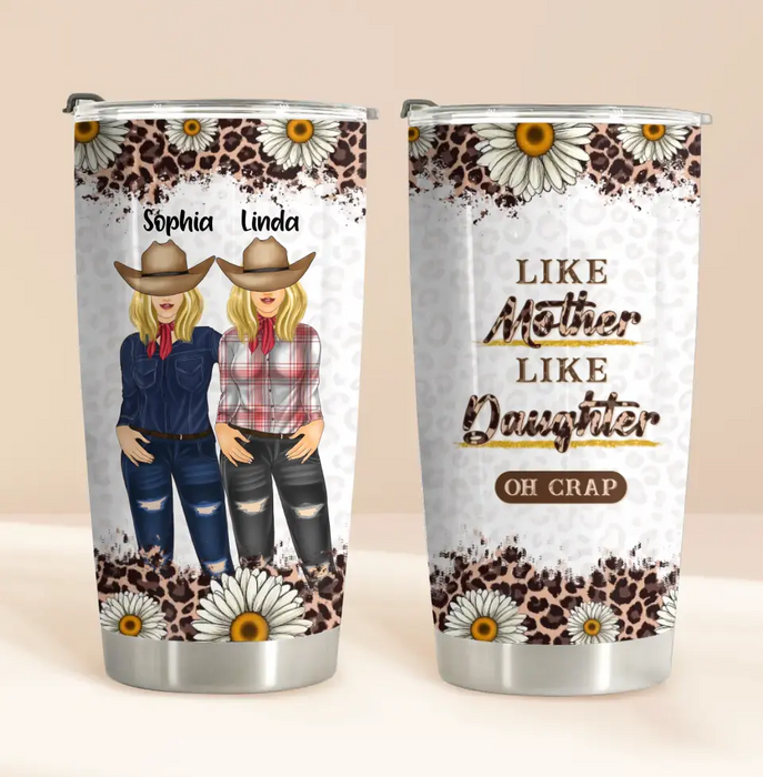 Personalized Mom & Daughter Horse Tumbler - Gift Idea For Horse Lover/Mother's Day - Like Mother Like Daughter Oh Crap