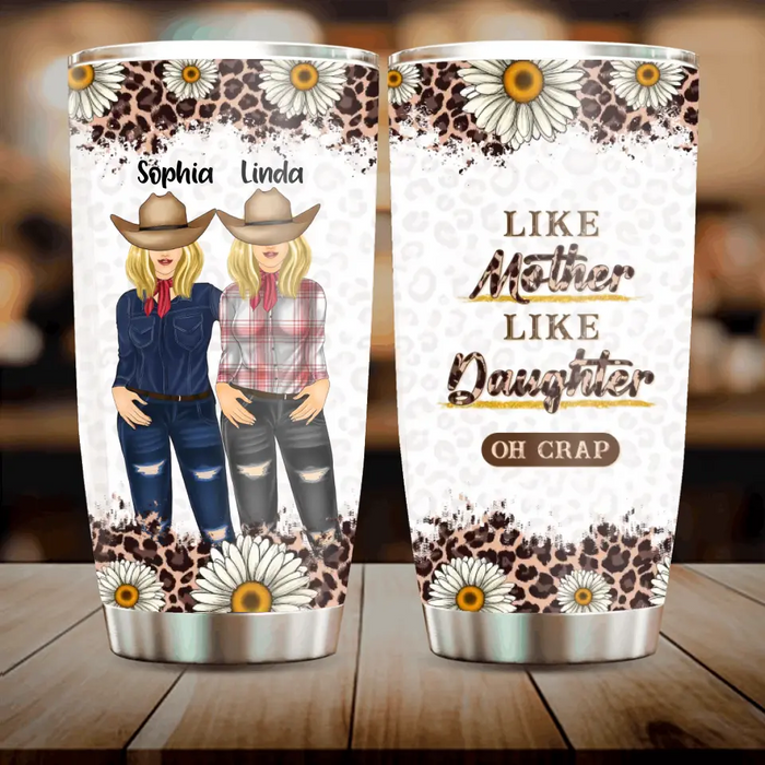 Personalized Mom & Daughter Horse Tumbler - Gift Idea For Horse Lover/Mother's Day - Like Mother Like Daughter Oh Crap