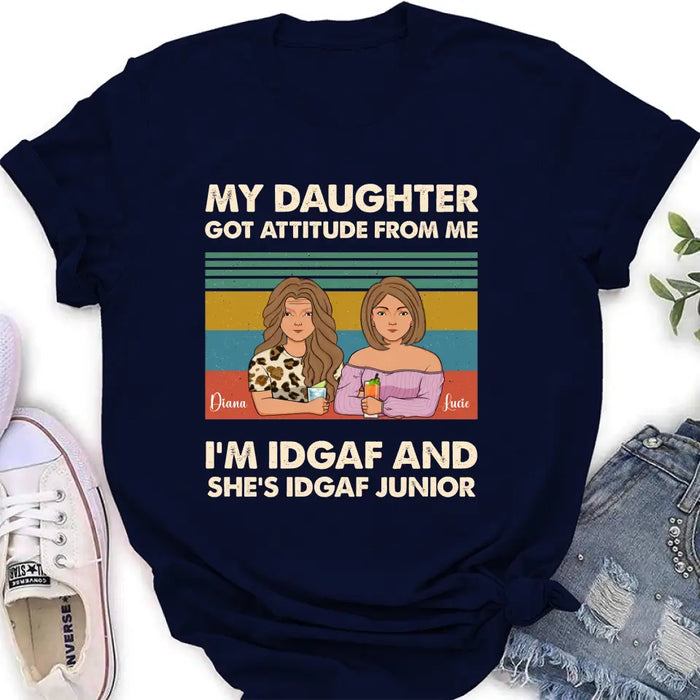 Personalized Mom T-shirt/Hoodie - Gift Idea For Mother's Day - I'm IDGAF And She's IDGAF Junior