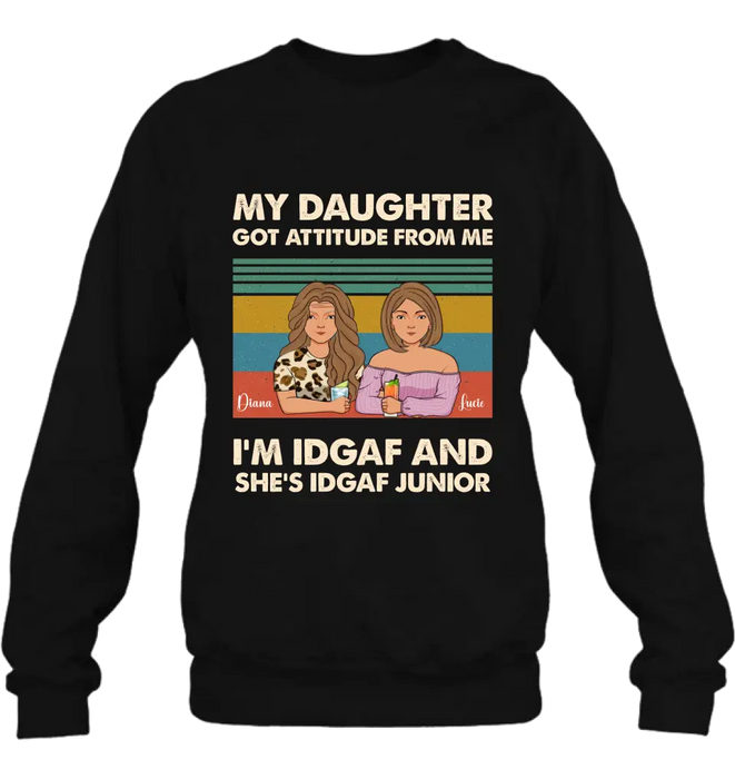 Personalized Mom T-shirt/Hoodie - Gift Idea For Mother's Day - I'm IDGAF And She's IDGAF Junior