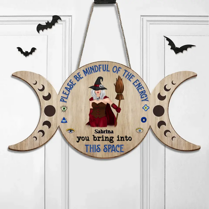 Personalized Witch Wooden Sign - Halloween Gift Idea/Home Decor/Kitchen Wicca - Please Be Mindful Of The Energy You Bring Into This Space