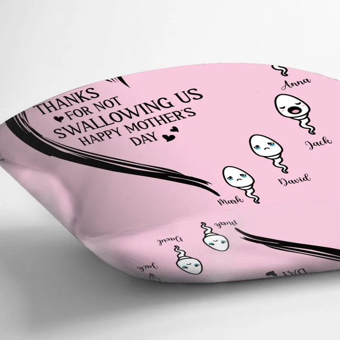 Personalized Mom Pillow Cover - Up to 6 Kids - Mother's Day Gift Idea - Thanks For Not Swallowing Us