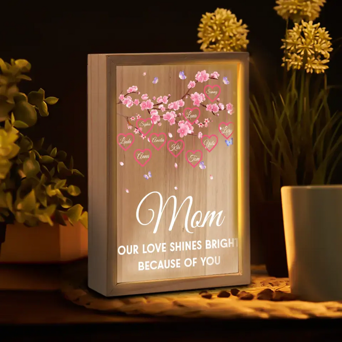 Personalized Mom Frame Light Box - Gift Idea For Mother's Day - Up to 10 Names - Mom Our Love Shines Bright Because Of You