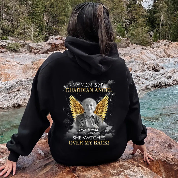 Personalized Memorial Mom/Dad T-shirt/Hoodie - Design On The Back - Upload Photo - Memorial Gift Idea for Mother's Day/Father's Day - My Mom Is My Guardian Angel