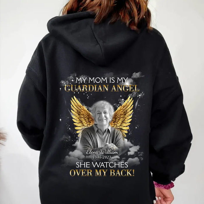 Personalized Memorial Mom/Dad T-shirt/Hoodie - Design On The Back - Upload Photo - Memorial Gift Idea for Mother's Day/Father's Day - My Mom Is My Guardian Angel