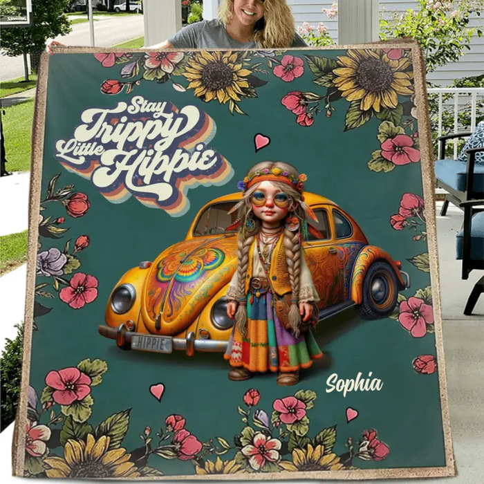 Personalized Hippie Girl Quilt/Fleece Throw Blanket - Holidays Vintage Inspirational Sublimation Gift Idea - Stay Trippy Little Hippie