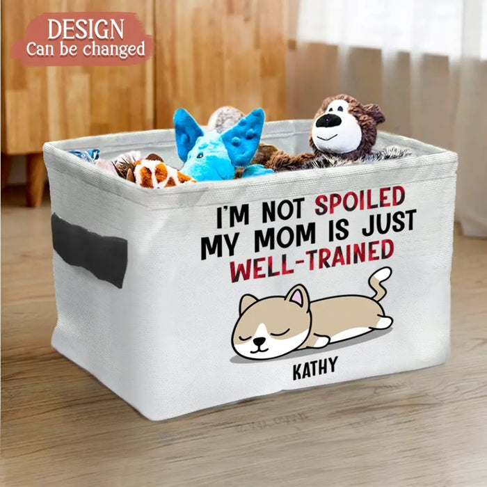 Personalized Dog Storage Box - Up to 4 Pets - Gift Idea for Dog/Cat Lovers - I'm Not Spoiled My Dad Is Just Well-Trained