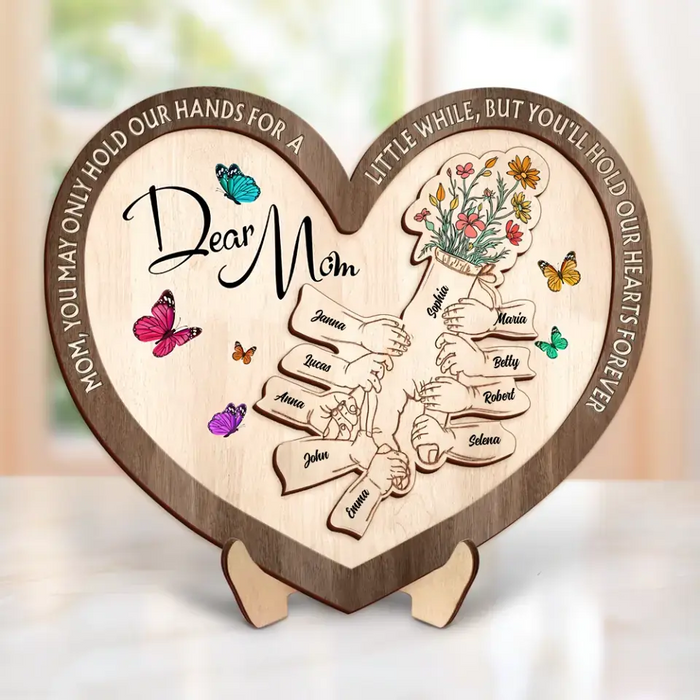 Personalized Mom 2 Layered Wooden Art - Up to 10 Children - Mother's Day Gift Idea for Mom - Mom You May Only Hold Our Hands For A Little While