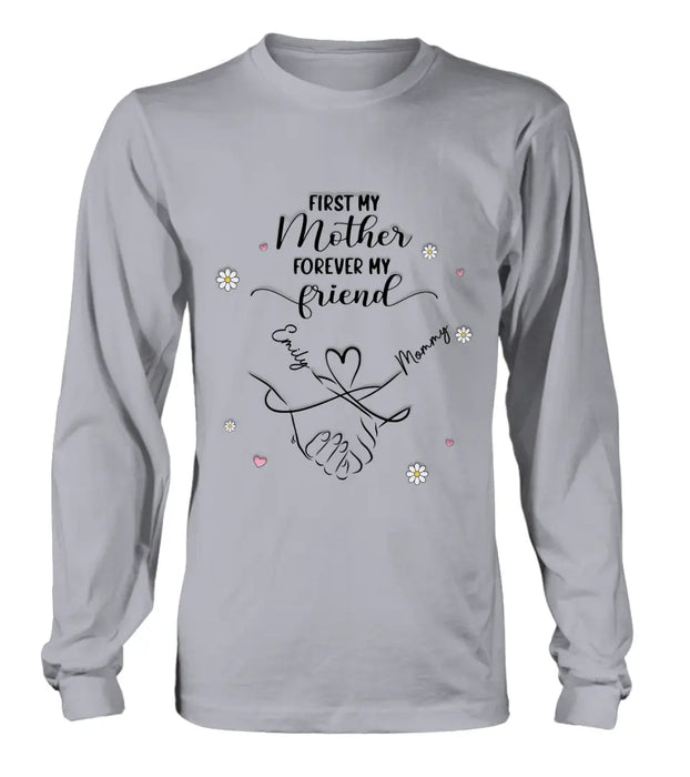 Personalized Mom & Daughter Shirt/Hoodie - Mother's Day Gift Idea To Mom - First My Mother Forever My Friend