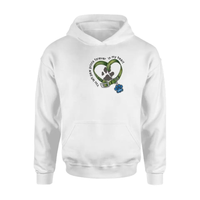 Personalized Dog Shirt/Hoodie - Gift Idea For Dog Lover/Mother's Day/Father's Day - You Left Paw Prints Forever In My Heart