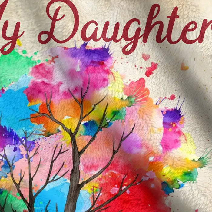 Personalized To My Daughter Quilt/Fleece Throw Blanket/Pillow Cover - Gift Idea From Mother To Daughter - Always Remember You're Special