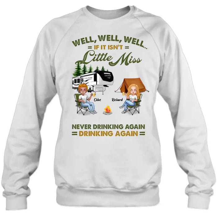 Personalized Camping Friends Shirt - Up to 7 People - Gift Idea For Friends/Camping Lover - If It Isn't Little Miss Never Drinking Again