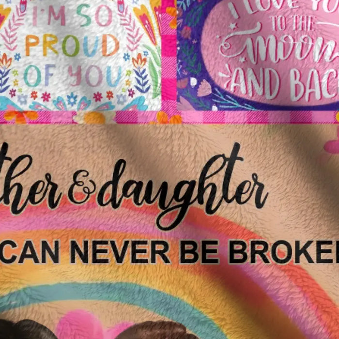 Personalized Mom & Daughter Quilt/Fleece Throw Blanket - Mother's Day Gift Idea To Mom - Mother And Daughter A Bond That Can Never Be Broken