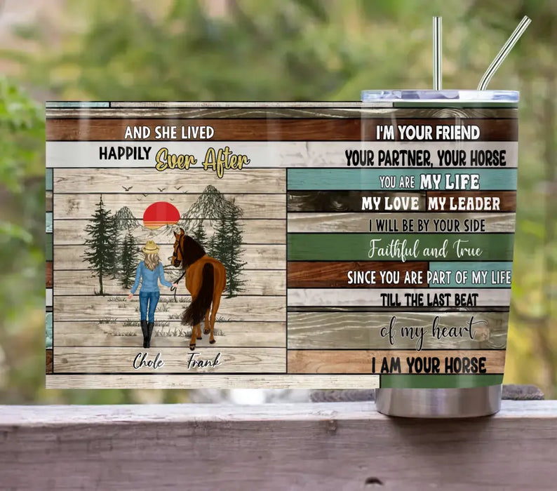 Personalized Horse Girl Tumbler - Up to 4 Horses - Gift Idea For Horse Lover - I Am Your Horse