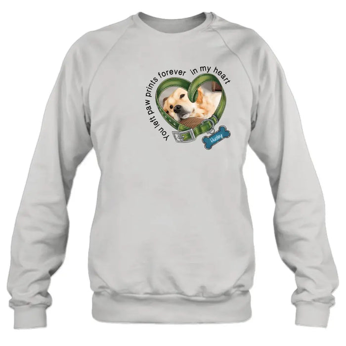 Personalized Dog Collar Shirt/Hoodie - Upload Photo - Gift Idea For Dog Lover/Mother's Day/Father's Day - You Left Paw Prints Forever In My Heart