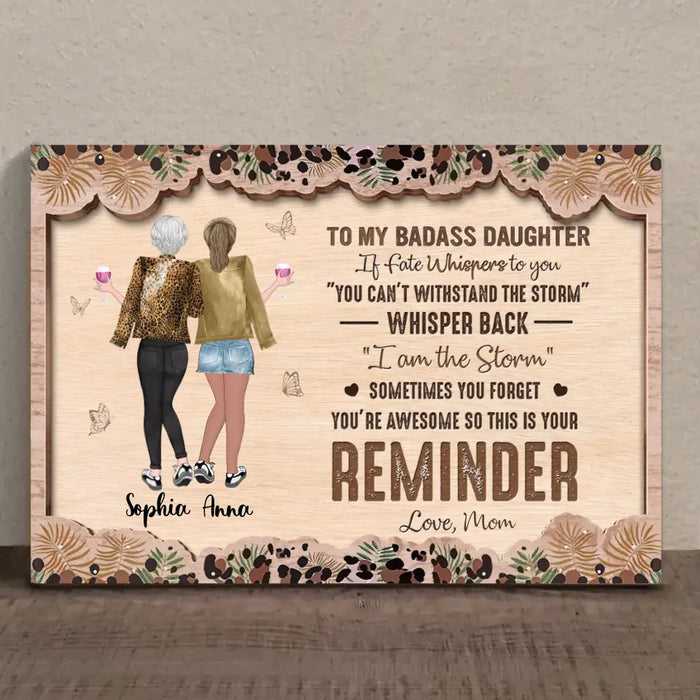 Personalized Mother And Daughter 2 Layered Wooden Art - Gift Idea For Daughter - To My Badass Daughter