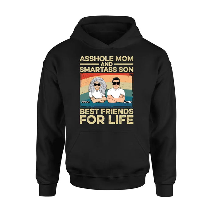 Personalized Dad Mom/Son/Daughter Shirt/Hoodie - Father's Day/Mother's Day Gift Idea - Asshole Mom And Smartass Son Best Friends For Life