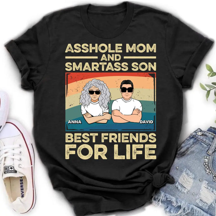 Personalized Dad Mom/Son/Daughter Shirt/Hoodie - Father's Day/Mother's Day Gift Idea - Asshole Mom And Smartass Son Best Friends For Life