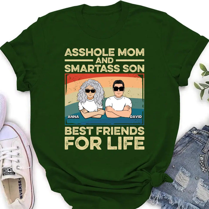 Personalized Dad Mom/Son/Daughter Shirt/Hoodie - Father's Day/Mother's Day Gift Idea - Asshole Mom And Smartass Son Best Friends For Life