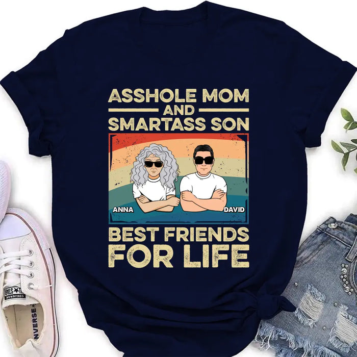 Personalized Dad Mom/Son/Daughter Shirt/Hoodie - Father's Day/Mother's Day Gift Idea - Asshole Mom And Smartass Son Best Friends For Life