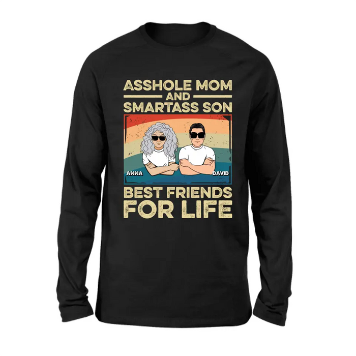 Personalized Dad Mom/Son/Daughter Shirt/Hoodie - Father's Day/Mother's Day Gift Idea - Asshole Mom And Smartass Son Best Friends For Life