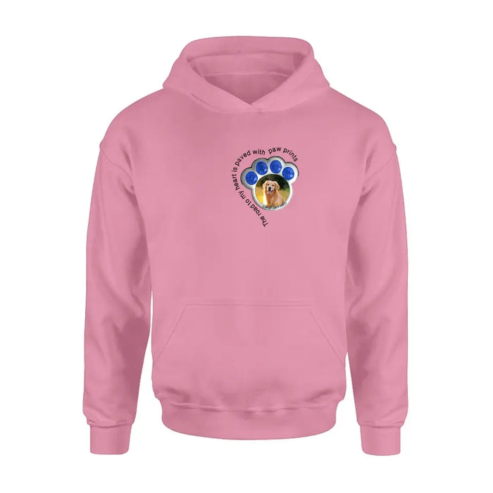 Personalized Memorial Dog Shirt/Hoodie - Upload Photo - Gift Idea For Dog Lover/Mother's Day/Father's Day - The Road To My Heart Is Paved With Paw Prints