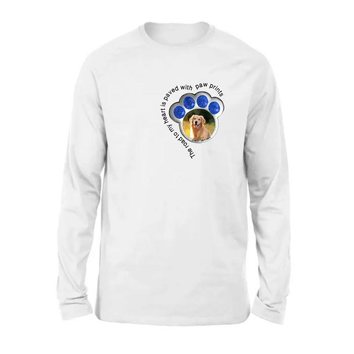 Personalized Memorial Dog Shirt/Hoodie - Upload Photo - Gift Idea For Dog Lover/Mother's Day/Father's Day - The Road To My Heart Is Paved With Paw Prints
