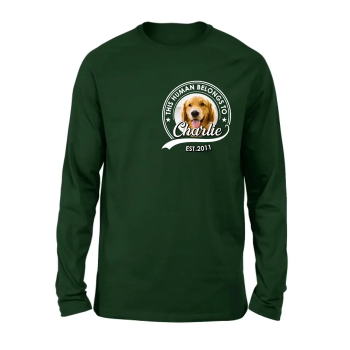 Personalized Pet Mom/Pet Dad Shirt/Hoodie - Upload Photo - Gift Idea For Pet Lover/Mother's Day/Father's Day - This Human Belongs To
