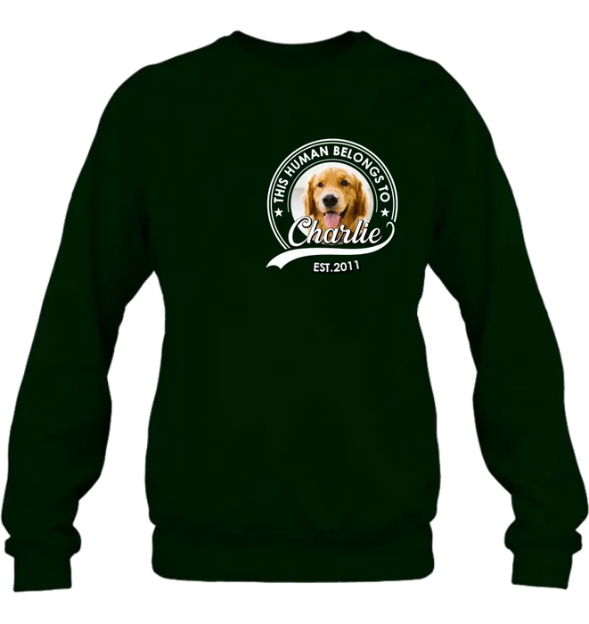 Personalized Pet Mom/Pet Dad Shirt/Hoodie - Upload Photo - Gift Idea For Pet Lover/Mother's Day/Father's Day - This Human Belongs To