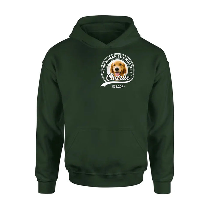 Personalized Pet Mom/Pet Dad Shirt/Hoodie - Upload Photo - Gift Idea For Pet Lover/Mother's Day/Father's Day - This Human Belongs To